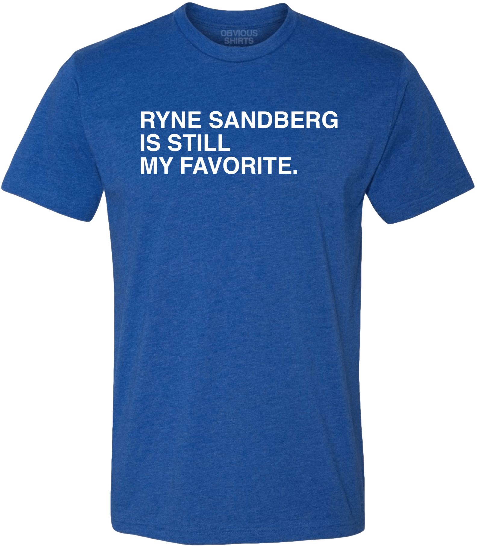 RYNE SANDBERG IS STILL MY FAVORITE RYNE SANDBERG IS STILL MY FAVORITE