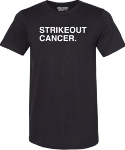STRIKEOUT CANCER. (100 DONATED) STRIKEOUT CANCER. (100 DONATED)