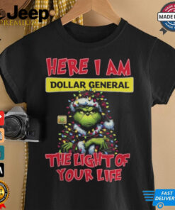 Santa Grinch Here I Am Dollar General The Light Of Your Life Christmas Light Shirt
