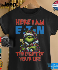 Santa Grinch Here I Am Eaton The Light Of Your Life Christmas Light Shirt