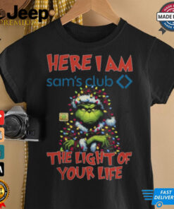 Santa Grinch Here I Am Sam’s Club The Light Of Your Life Christmas Light Shirt
