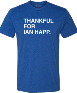 THANKFUL FOR IAN HAPP