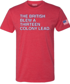 THE BRITISH BLEW A THIRTEEN COLONY LEAD 3