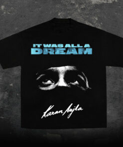 It Was All A Dream Tee