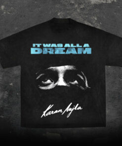 It Was All A Dream Tee