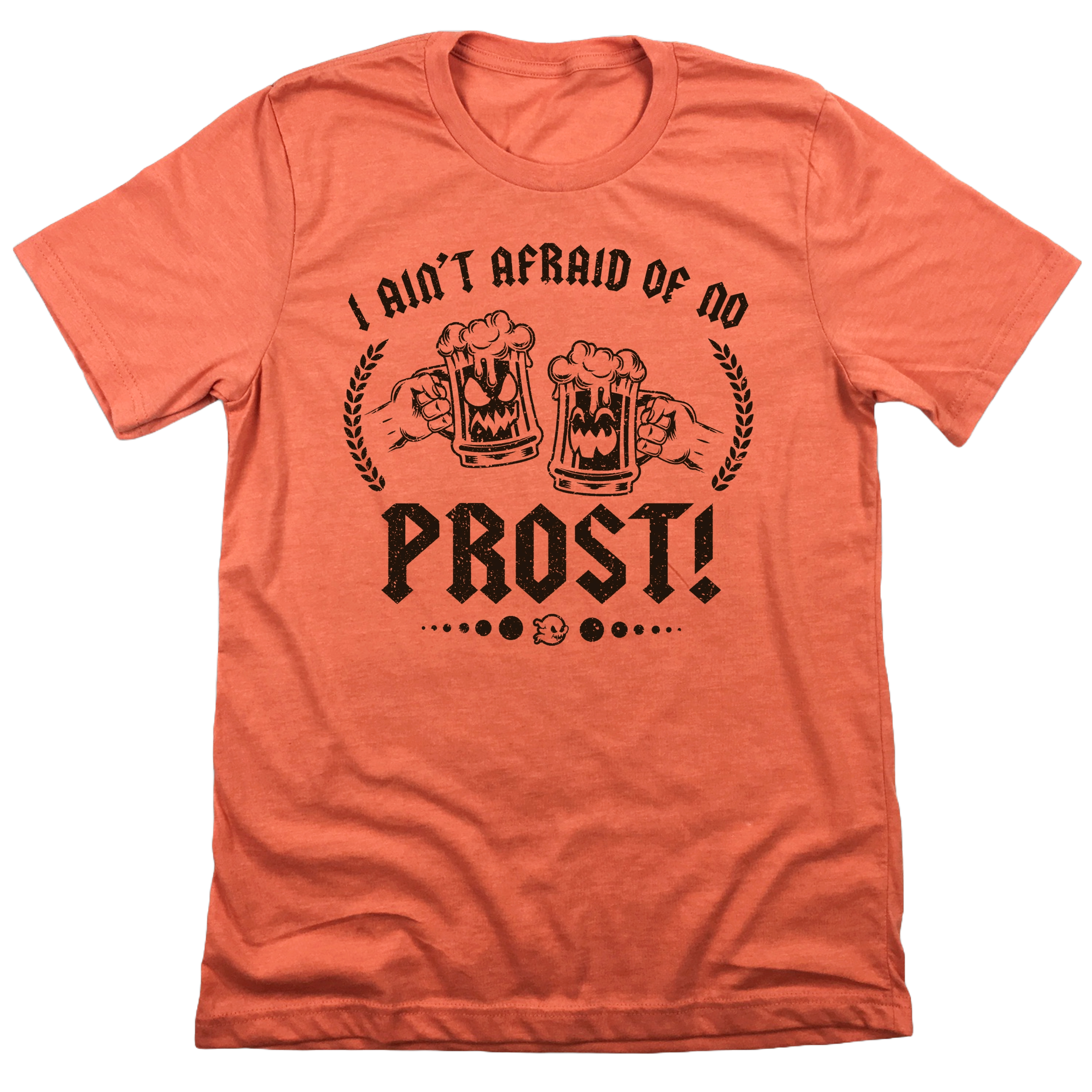 Ain't Afraid of No Prost Ain't Afraid of No Prost