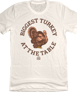 Biggest Turkey at the Table