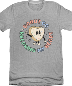 Donut Go Breaking My Heart Donut Go Breaking My Heart