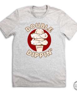 Double Dippin’