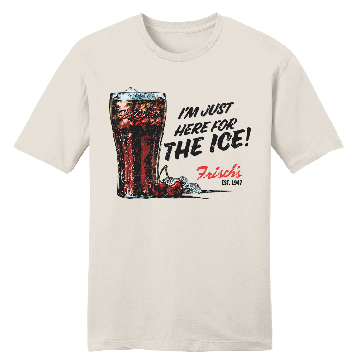 Frisch's Here for the Ice Frisch's Here for the Ice