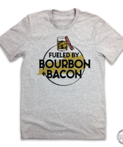Fueled By Bourbon & Bacon