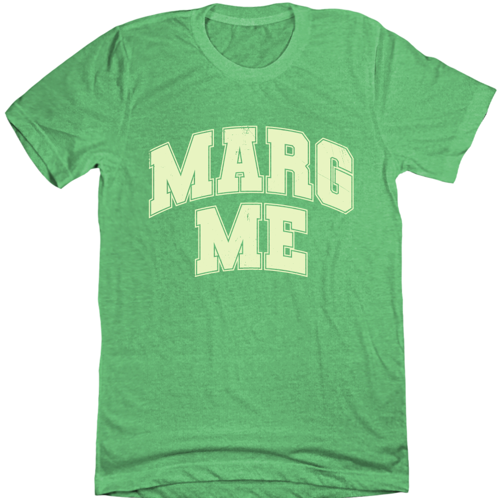 MARG ME MARG ME