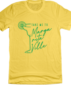 Take Me To Margaritaville