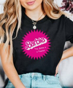 Barbi Teacher Shirt cute Shirt For Teacher Gift For Teacher Teacher Appreciation Shirt I Am Kenough I Am Kenough Barbie I Am Enough Barbie You Are Kenough Barbiheimer Unique