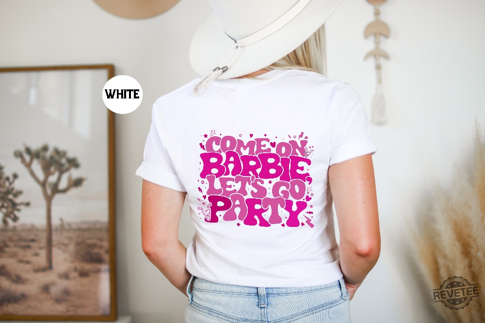 Come On Barbie Lets Go Party Shirt Barbenheimer T Shirt Barbiheimer Barbinhimer Barbie Heimer Barbenheimer Poster Barbihimer Barbinhiemer Barbieheimer Barbenheimer T Shirt Unique Come On Barbie Lets Go Party Shirt Barbenheimer T Shirt Barbiheimer Barbinhimer Barbie Heimer Barbenheimer Poster Barbihimer Barbinhiemer Barbieheimer Barbenheimer T Shirt Unique