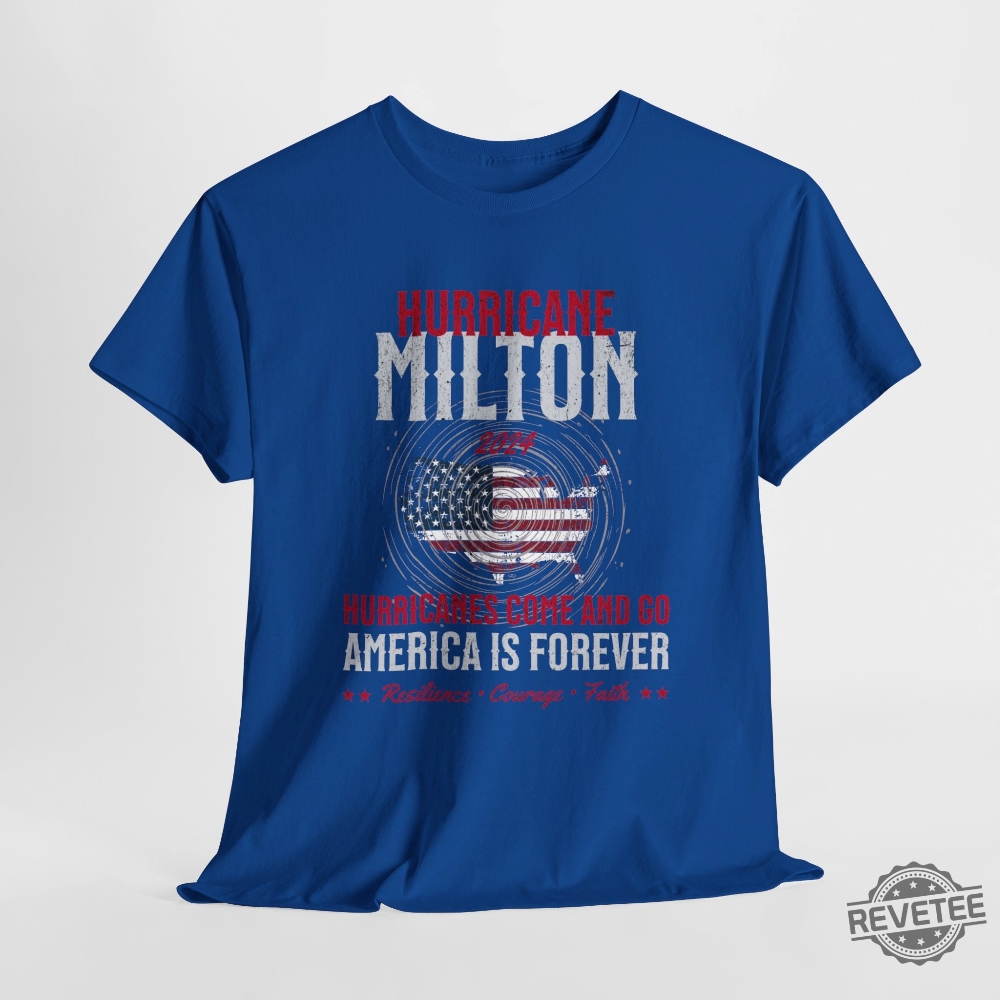 Hurricane Milton Shirt Personalized Milton Storm Shirt 2024 Hurricanes Come And Go America Is Forever Shirt Hoodie Hurricane Milton Shirt Personalized Milton Storm Shirt 2024 Hurricanes Come And Go America Is Forever Shirt Hoodie