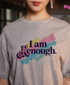 I Am Kenough Hoodie I Am Kenough Sweatshirt Kenergy Hoodie Ive Had Kenough I Am Kenough Tshirt I Am Kenough Logo I Am Enough Shirt I Am Kenough Barbie Barbiheimer Unique