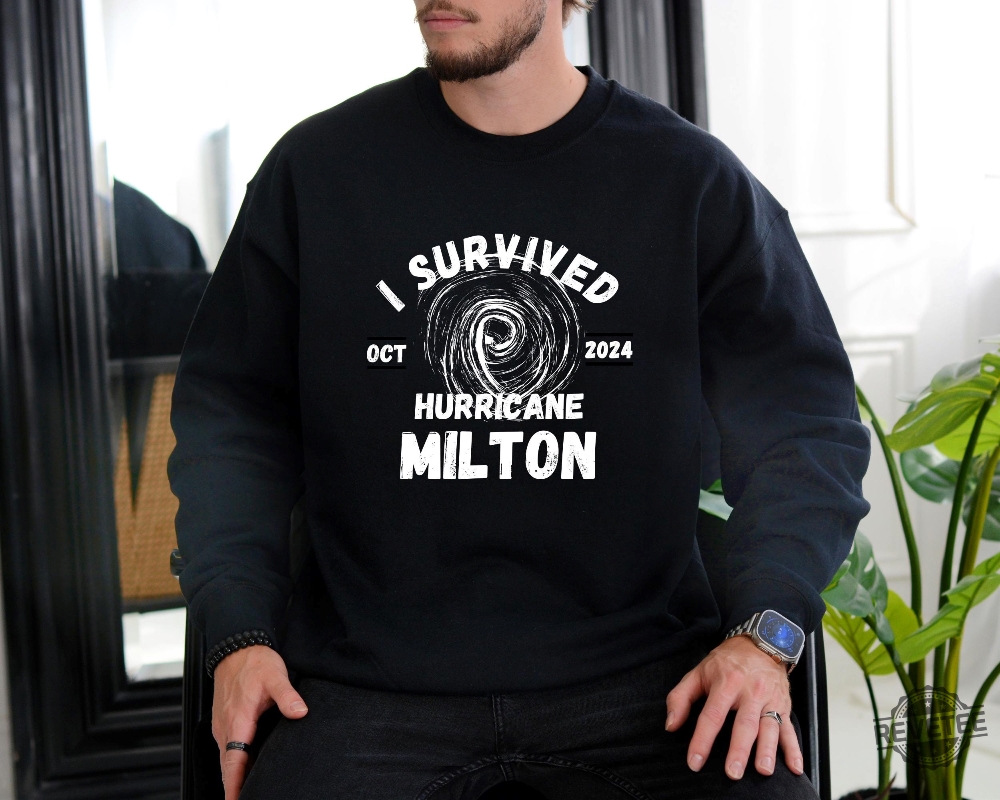 I Survived Hurricane Milton 2024 Sweatshirt Hurricane 2024 Shirt Hurricane Survivor Shirt Hoodie Sweatshirt I Survived Hurricane Milton 2024 Sweatshirt Hurricane 2024 Shirt Hurricane Survivor Shirt Hoodie Sweatshirt