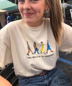 The Birds Work For The Bourgeoisie Shirt Hoodie Sweatshirt Unique