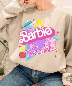 This Barbie Is A Teacher Shirt Back To School Shirt Teacher Life Elementary Shirt Barbiheimer I Am Kenough Sweater I Am Kenough Shirt Barbie Barbie Hiemer Barbie Haimer New