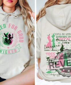 Wicked Defying Gravity Changed For Good Sweatshirt Hoodie Shirt Defy Gravity Gifts For Fan Men Women Wizard Of Oz Shirts Broomstick Unique
