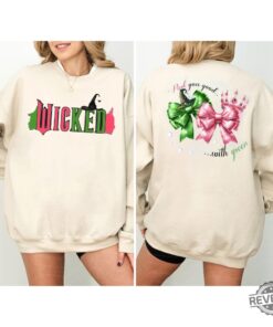 Wicked Sweatshirt Pink Goes Good With Green Wicked Sweatshirt Wizard Of Oz T Shirt Gift For Woman And Man Unisex Shirt