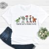 Youve Got A Friend In Me Toy Story Shirt Toy Story Shirt Toy Story T Shirt Disney Shirt Disneyworld Shirts Buzz Lightyear Hoodie Sweatshirt Unique