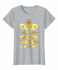 Dad Of The Birthday Princess Golden Matching Family T Shirt