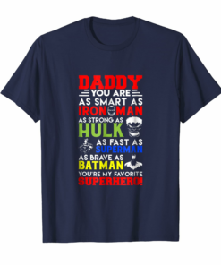 Daddy You Are My Favorite Superhero Family T Shirt Super Dad