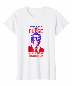 Donald Trump Purge Funny Gun T Shirt American Tradition Donald Trump Purge Funny Gun T Shirt American Tradition