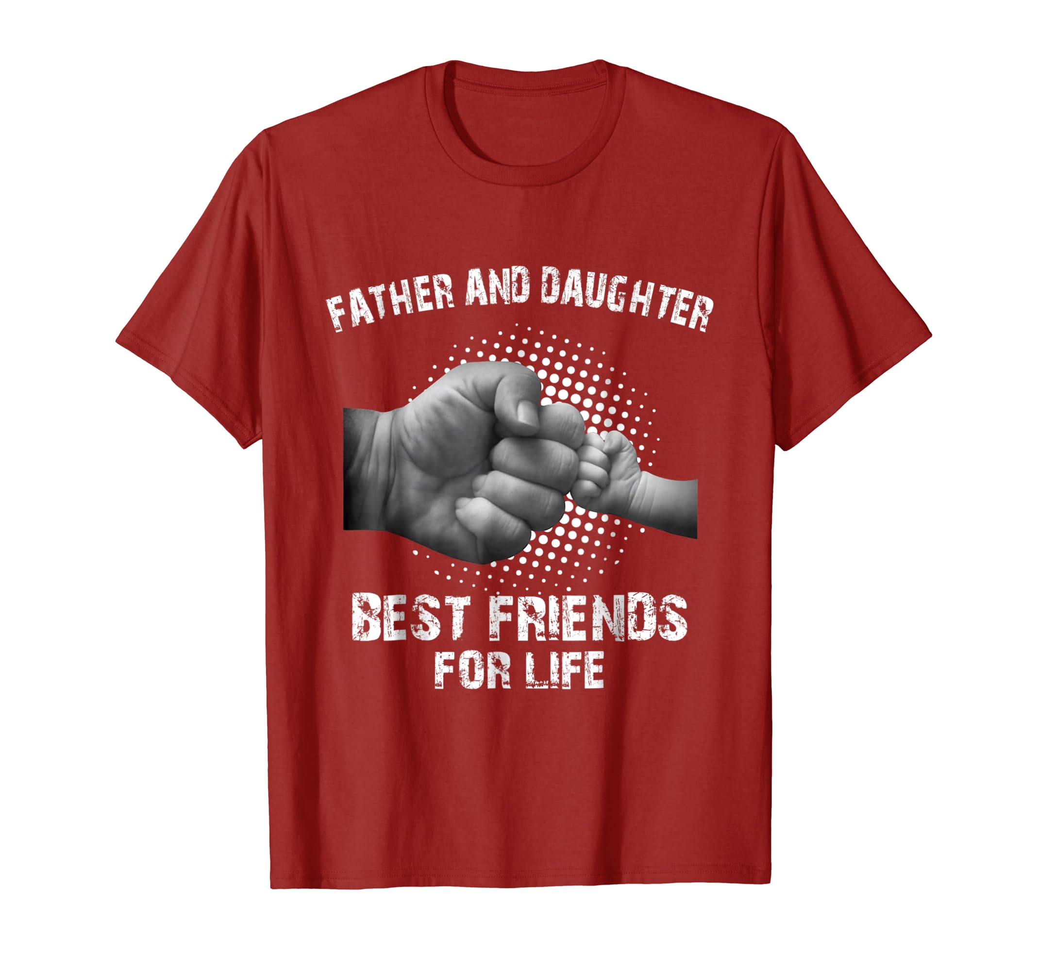 Father Daughter Best Friends For Life Matching T Shirt Father Daughter Best Friends For Life Matching T Shirt