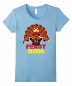Feast Mode Tee Shirt Funny Turkey Thanksgiving Shirt