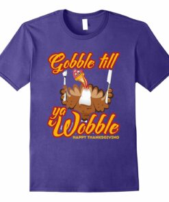Gobble Wobble Thanksgiving Turkey Tshirt
