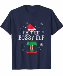 Im The Bossy Elf Matching Family Group Christmas T Shirt
