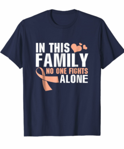 In This Family No One Fights Alone Uterine Cancer Shirt