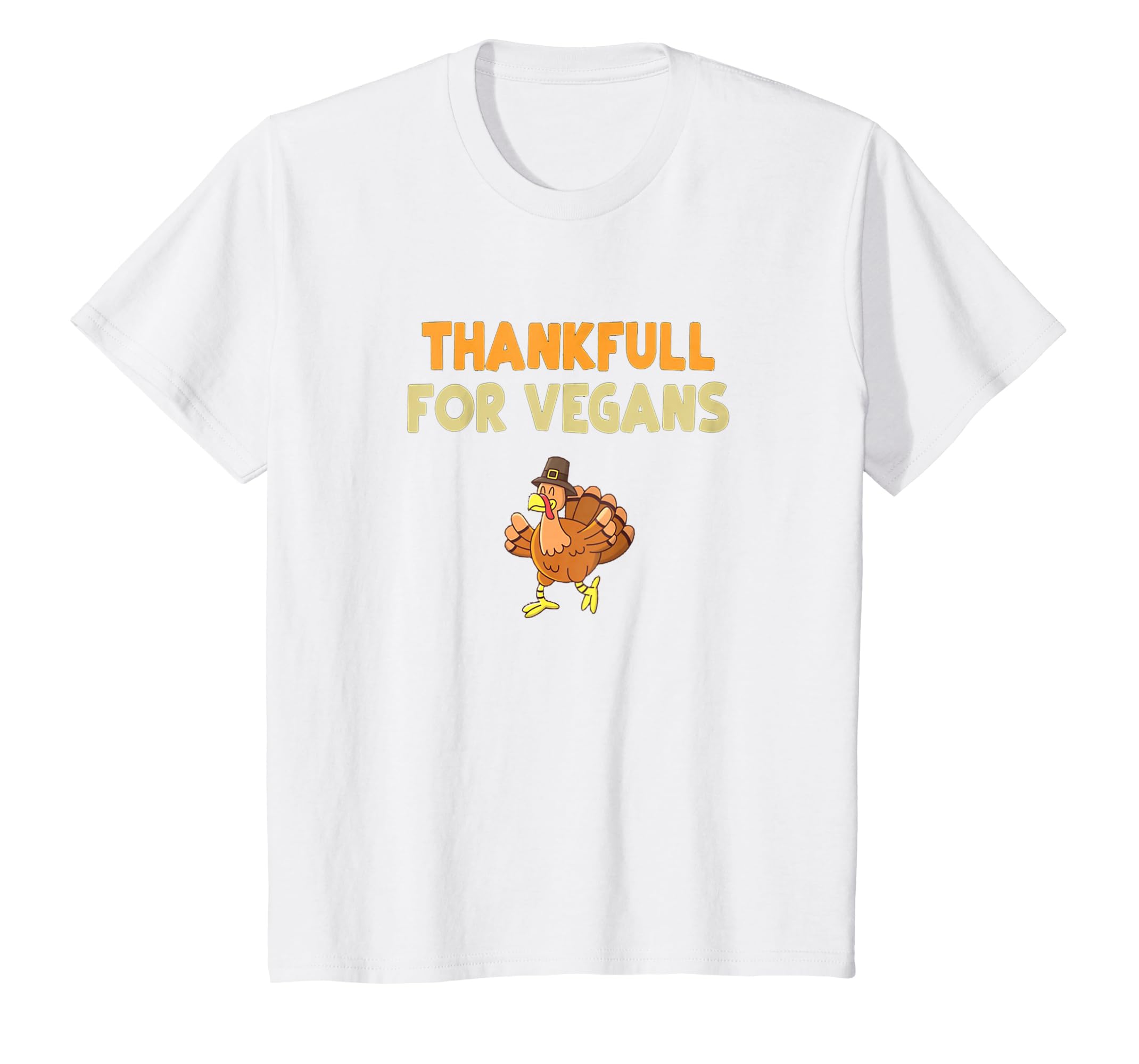Thankful For Vegans Funny Turkey Thanksgiving Vegetarian Thankful For Vegans Funny Turkey Thanksgiving Vegetarian