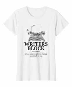 Writers Block Funny Imaginary Friends Author Writer T Shirt