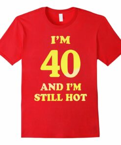 40 Still 40th Birthday Gifts