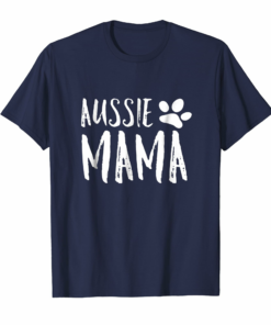 Australian Shepherd Tshirt For Aussie Mom Gifts Shepard