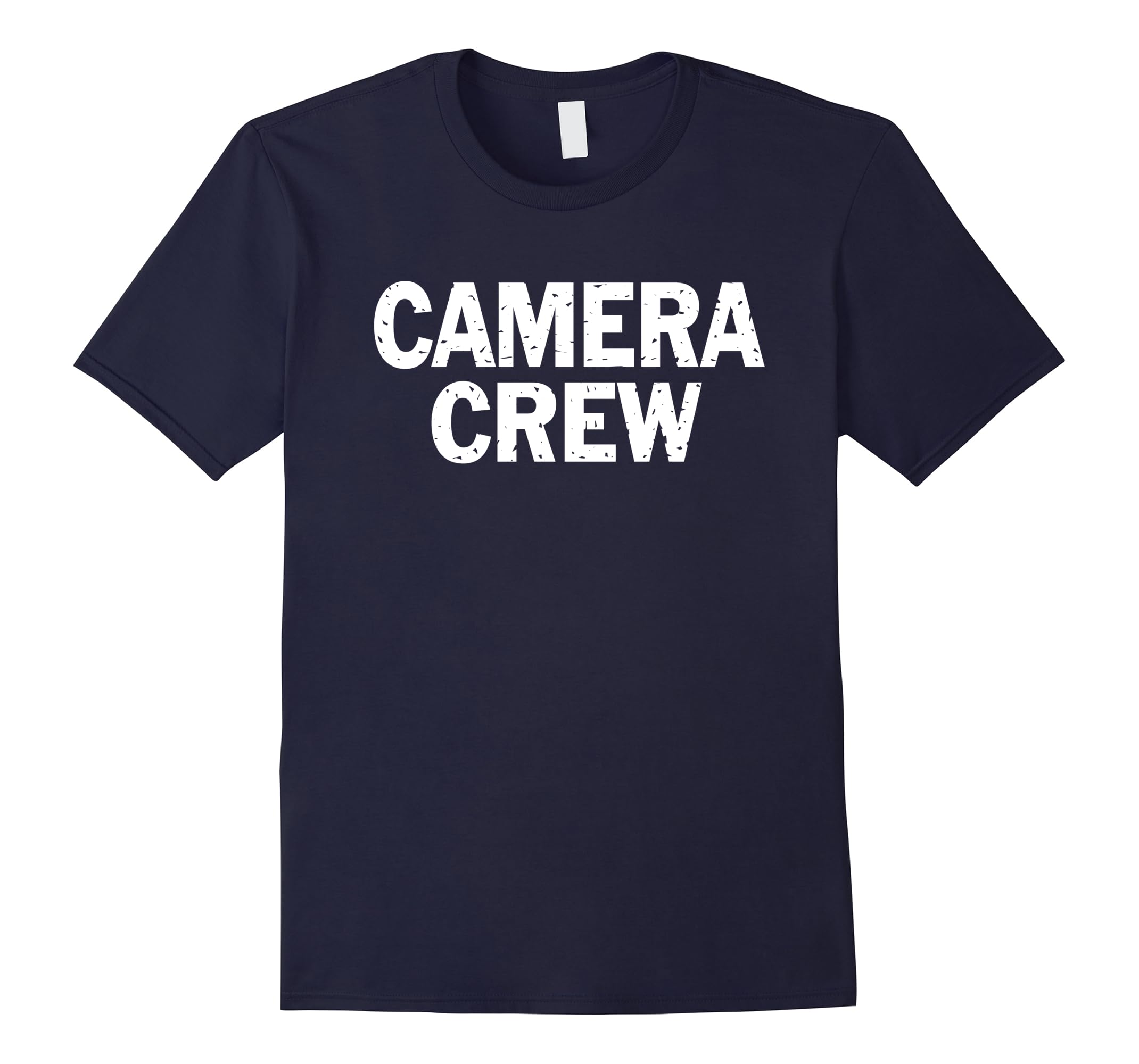 Camera Crew T Shirts Tees Camera Crew T Shirts Tees