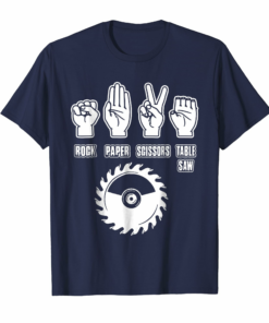 Carpenter Gifts Rock Paper Scissors Table Saw T Shirt Funny