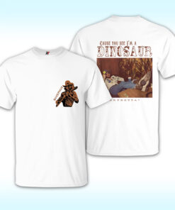 Cause You See I’m A Dinosaur Shirt, Hank Williams Jr