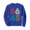 Classic Vintage Style 86 45 Anti Trump Funny Sweatshirt