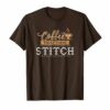Coffee First Then Stitch Cross Stitch Gifts T Shirt