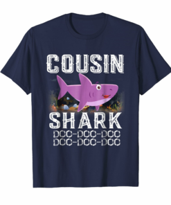 Cousin Shark Family Shark Shirt Doo Doo Doo Mothers Gift