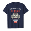 Im Not Old Im A Classic 1956 62nd Years Birthday Car Gift