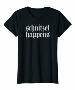 Schnitzel Happens T Shirt Oktoberfest Shirt Retro Style