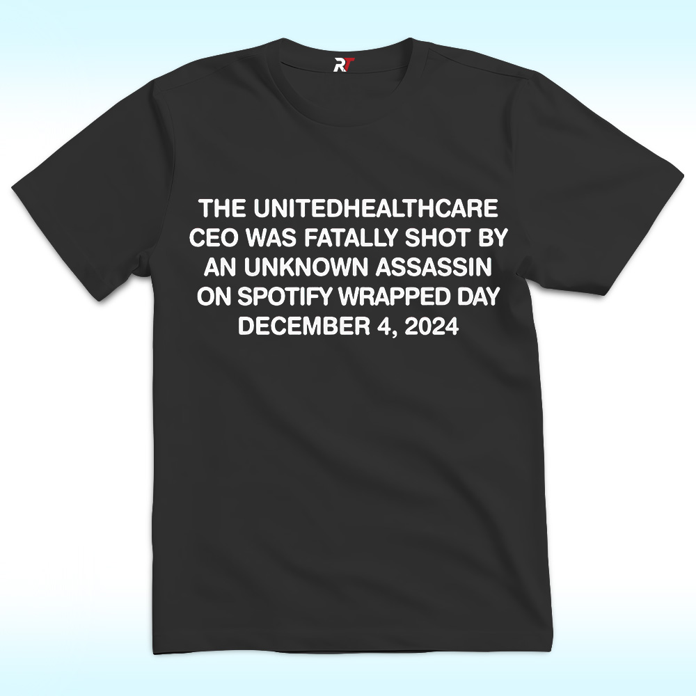 Spotify Wrapped 2024 UnitedHealthcare CEO Shirt Spotify Wrapped 2024 UnitedHealthcare CEO Shirt