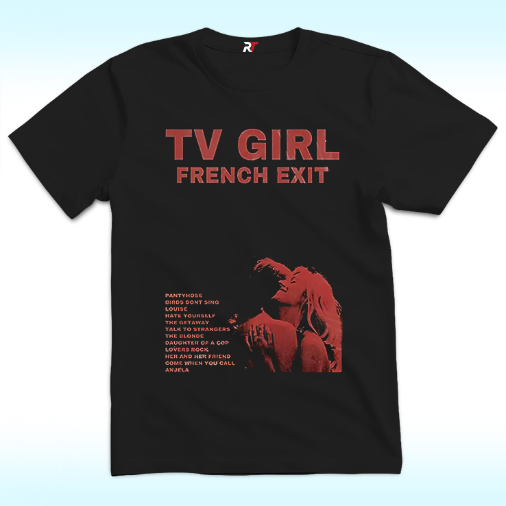 TV Girl Band French Exit Album Shirt TV Girl Band French Exit Album Shirt