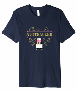 The Nutcracker Ballet Gift Holiday Christmas T Shirt
